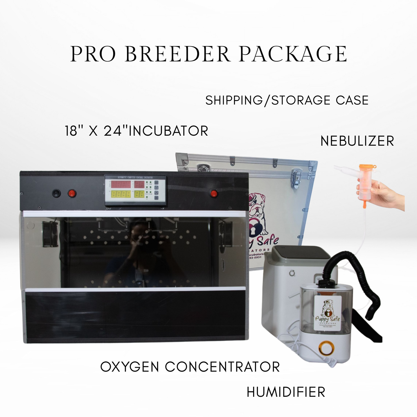 Puppy Safe© Incubator